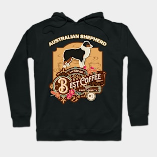 Australian Shepherd Best Coffee - Dog Owner Coffee Lover Gifts Hoodie